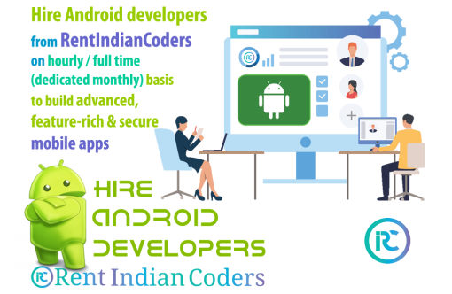 Hire Top Android App Developer | Best Android App Developers from RentIndianCoders